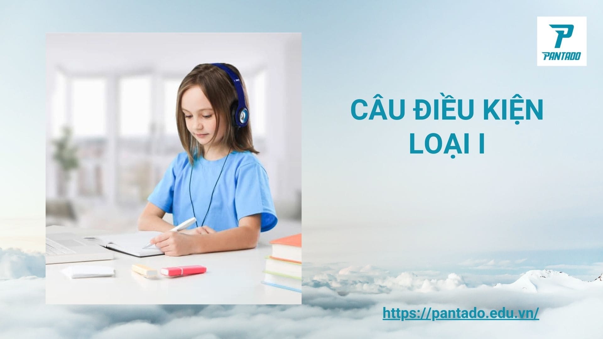 Câu điều kiện loại 1