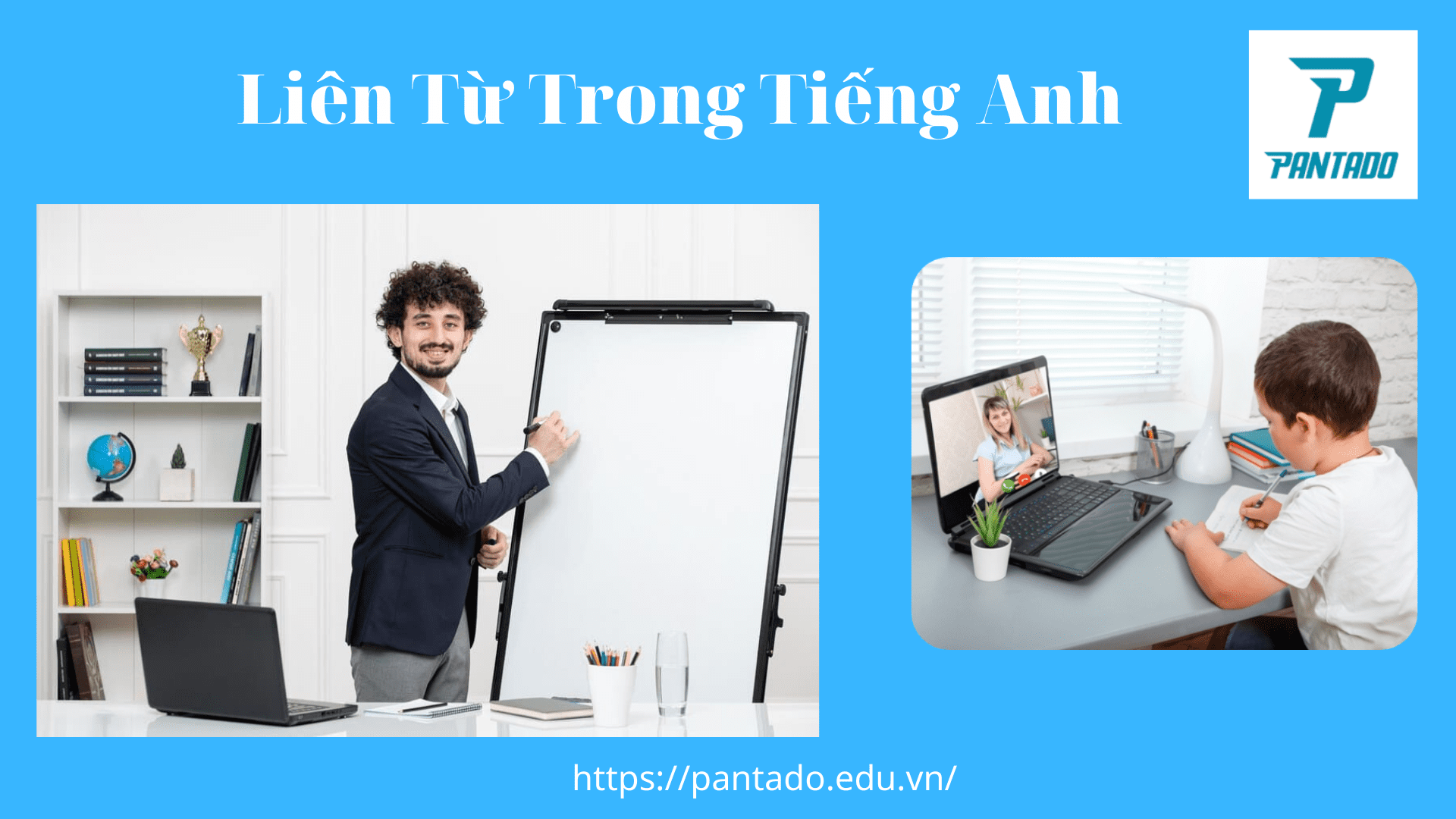 Liên từ trong ngữ pháp tiếng Anh