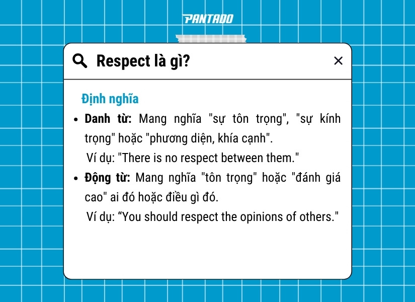 Định nghĩa “Respect” là gì?