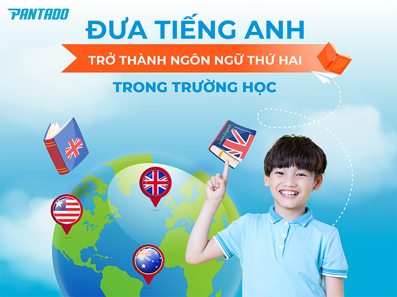Đứa Tiếng Anh trở thành ngôn ngữ thứ hai trong trường học